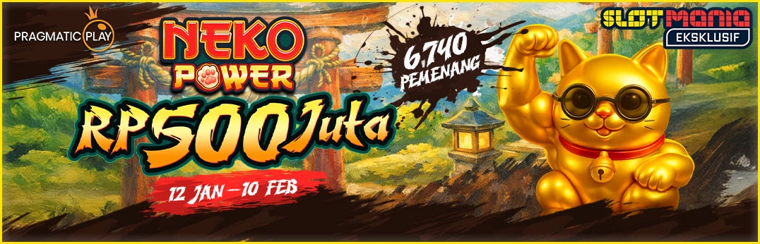 NekoPower Rp 500 Juta Rewards